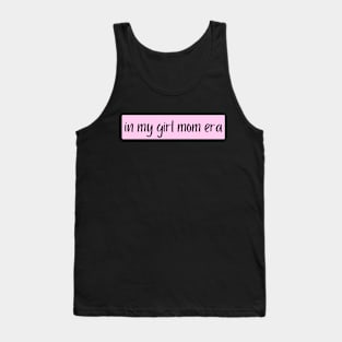 Girl Mom Era Tank Top